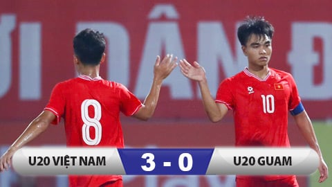 Kết quả U20 Việt Nam 3-0 U20 Guam: Vững ở ngôi đầu 